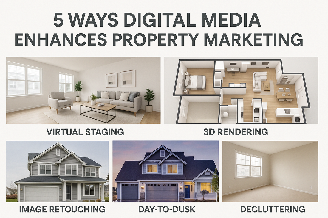 5 Ways Digital Media Enhances Property Marketing